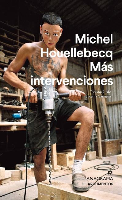 Más intervenciones | 9788433906199 | Michel Houellebecq