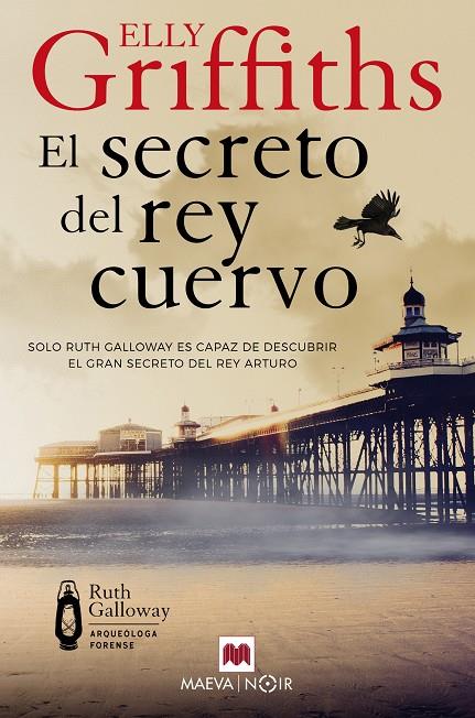 El secreto del rey cuervo (Ruth Galloway; 5) | 9788410260177 | Elly Griffiths