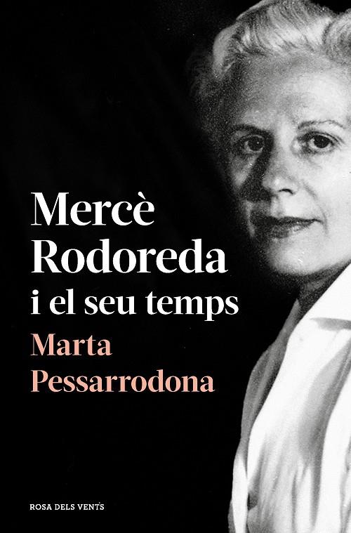 Mercè Rodoreda i el seu temps | 9788418033278 | Marta Pessarrodona