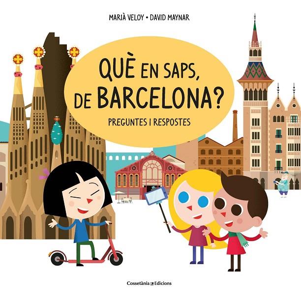 Què en saps, de Barcelona? | 9788490349618 | Marià Veloy Planas ; David Maynar