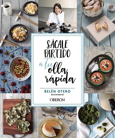 Sácale partido a tu olla rápida | 9788441547179 | Belén Otero