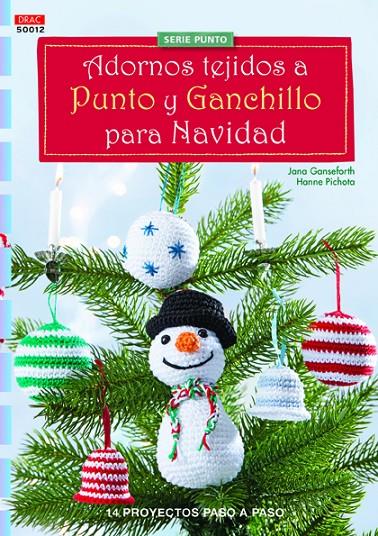 Adornos tejidos a punto y ganchillo para la Navidad | 9788498744279 | Jana Ganseforth ; Hanne Pichota