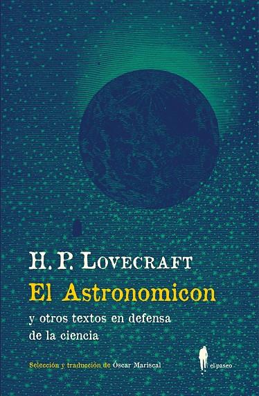 El Astronomicon y otros textos en defensa de la ciencia | 9788412407747 | H.P. Lovecraft