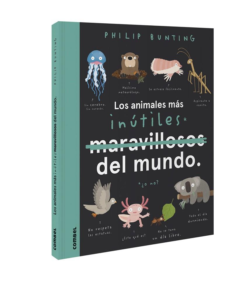 Los animales más inútiles del mundo | 9788491018100 | Philip Bunting