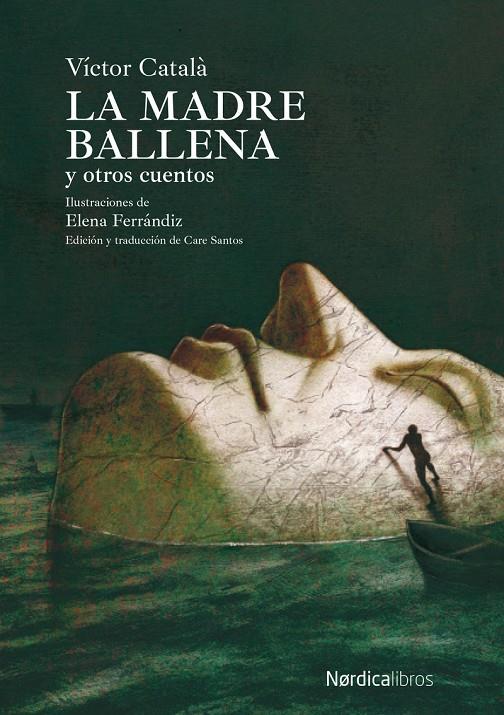 La madre ballena y otros cuentos | 9788419320803 | Víctor Català ; Elena Ferrándiz