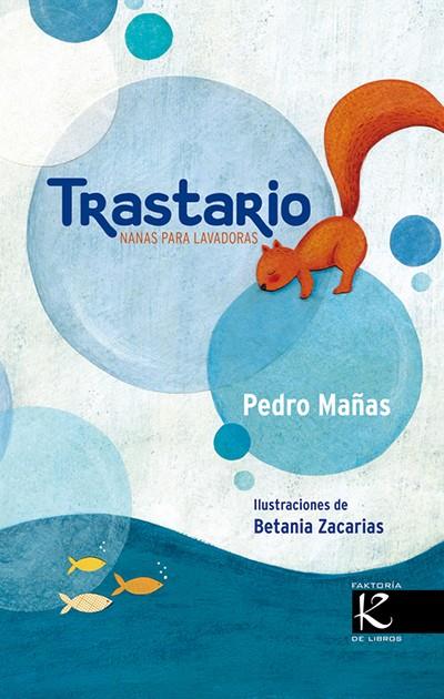 Trastario | 9788415250616 | Pedro Mañas ; Betania Zacarías