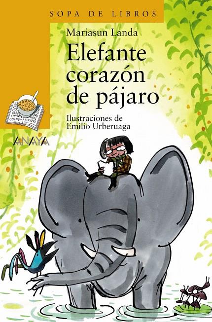 Elefante corazón de pájaro | 9788466706186 | Mariasun Landa ; Emilio Urberuaga