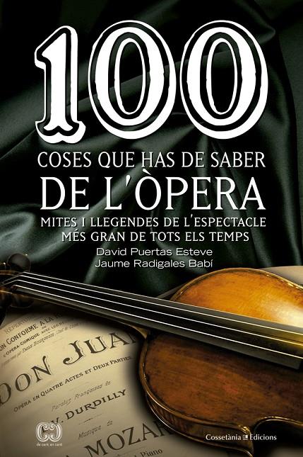 100 coses que has de saber de l'òpera | 9788490343883 | David Puertas Esteve ; Jaume Radigales Babí