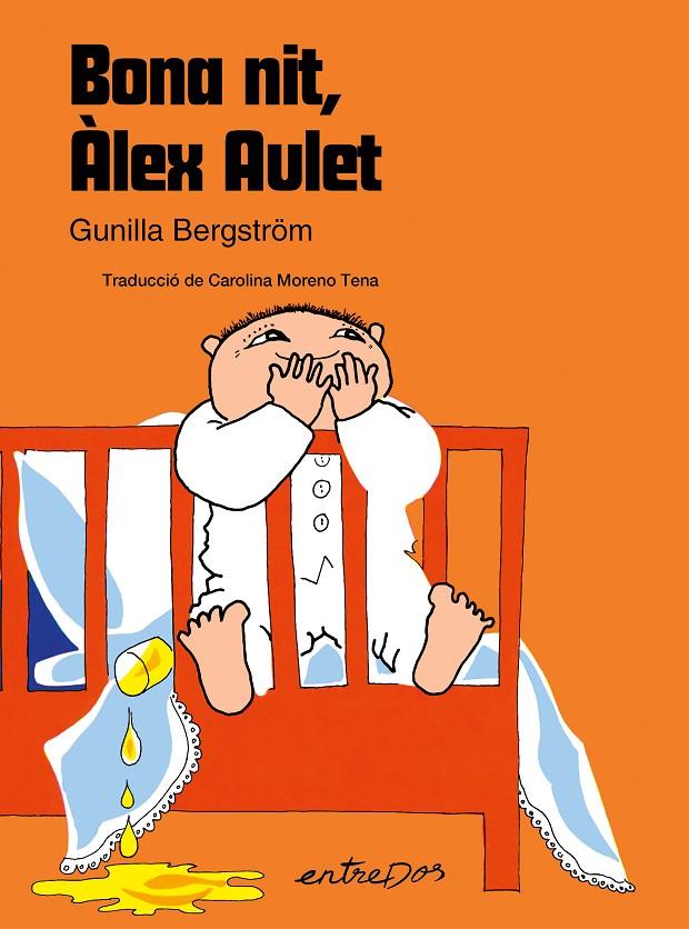 Bona nit, Àlex Aulet | 9788418900785 | Gunilla Bergström