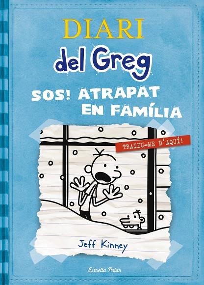 Diari del Greg 6 : SOS! Atrapat en família! | 9788499327303 | Jeff Kinney