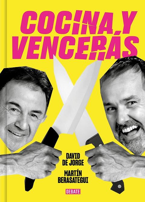 Cocina y vencerás | 9788419951045 | David de Jorge ; Martín Berasategui