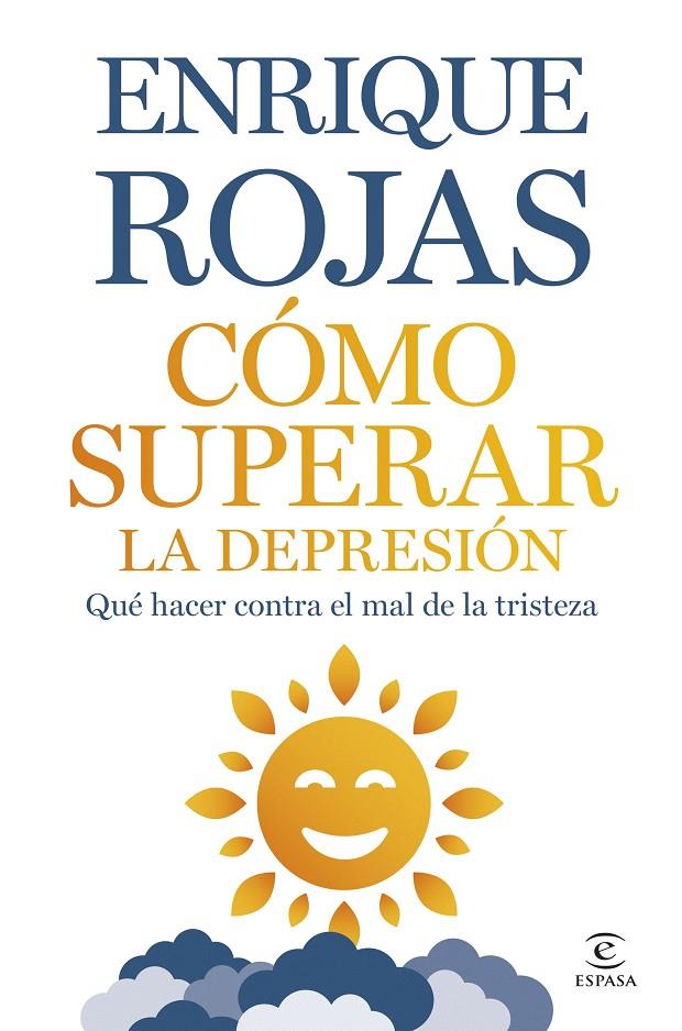 Cómo superar la depresión | 9788467075380 | Enrique Rojas