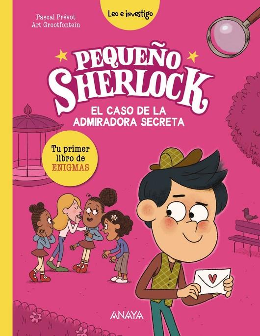 El caso de la admiradora secreta (Pequeño Sherlock) | 9788414341841 | Pascal Prévot ; Art Grootfontein