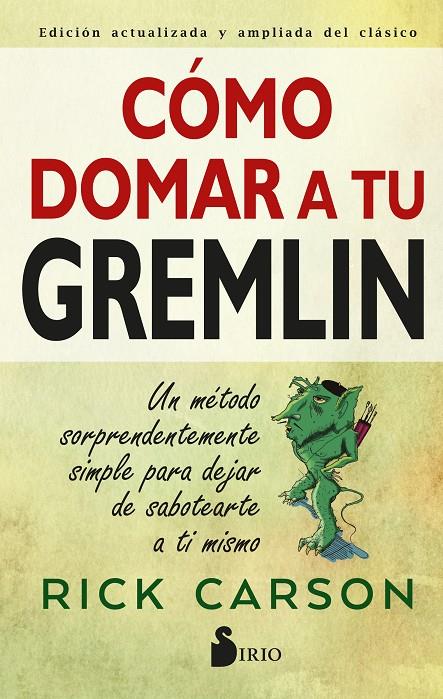 Cómo domar a tu gremlin | 9788418531231 | Rick Carson