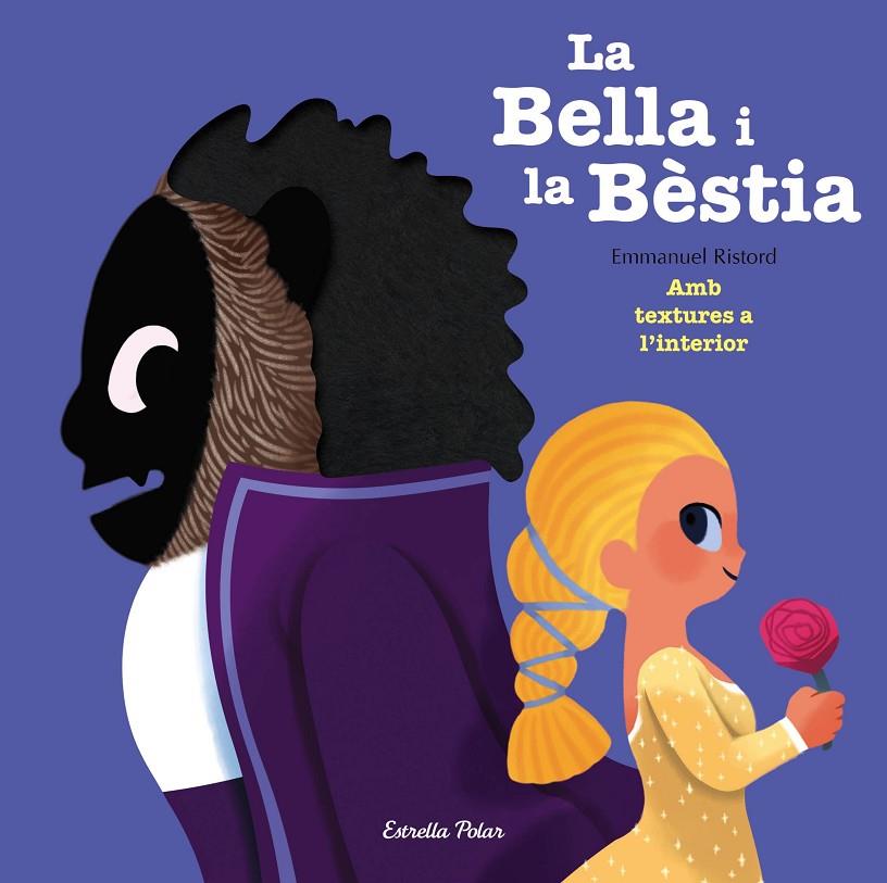 La Bella i la Bèstia | 9788491375982 | Emmanuel Ristord