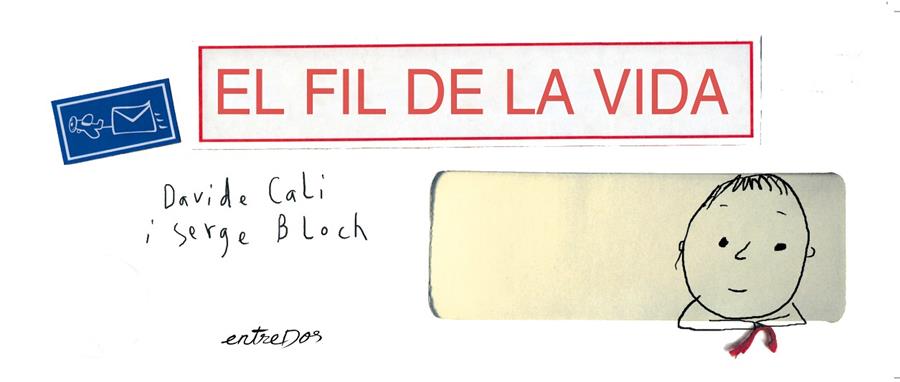 El fil de la vida | 9788418900457 | Davide Cali ; Serge Bloch