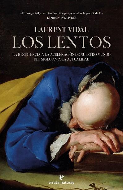 Los lentos | 9788419158727 | Laurent Vidal