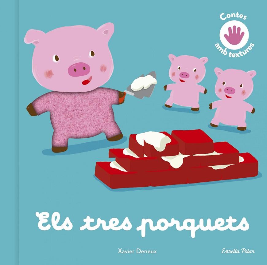 Els tres porquets | 9788413893761 | Xavier Deneux