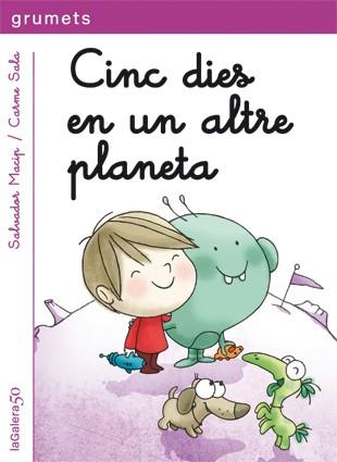 Cinc dies en un altre planeta | 9788424646387 | Salvador Macip ; Carme Sala