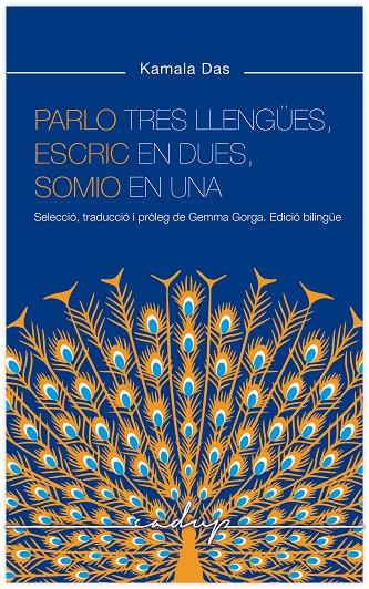 Parlo tres llengües, escric en dues i somio en una (bilingüe anglès - català) | 9788412689693 | Kamala Das