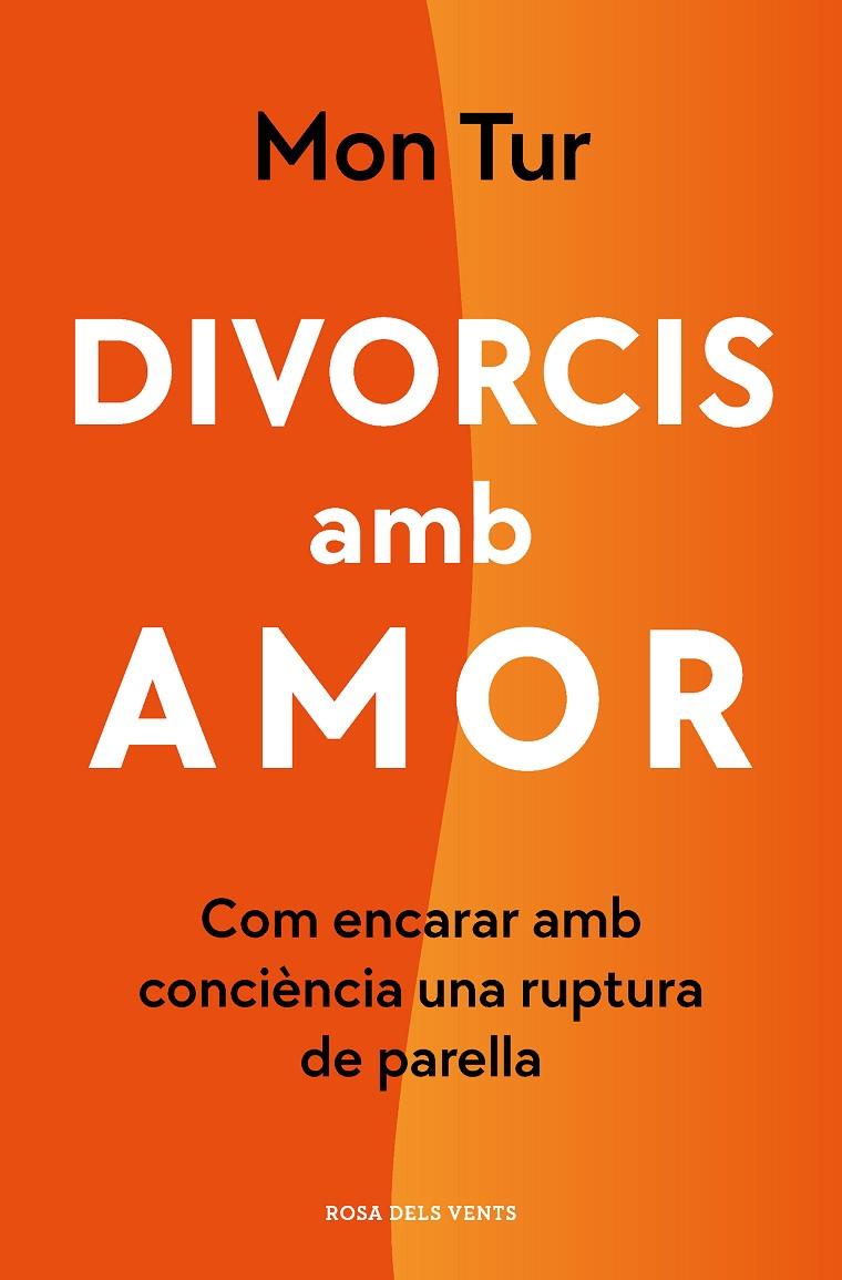 Divorcis amb amor | 9788418062254 | Mon Tur