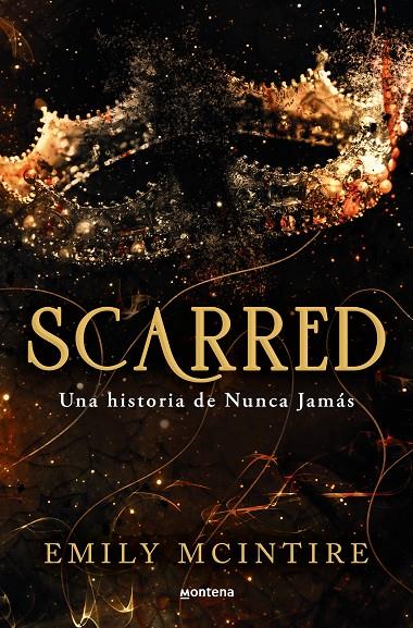 Scarred (Nunca Jamás; 2) | 9788419650351 | Emily McIntire