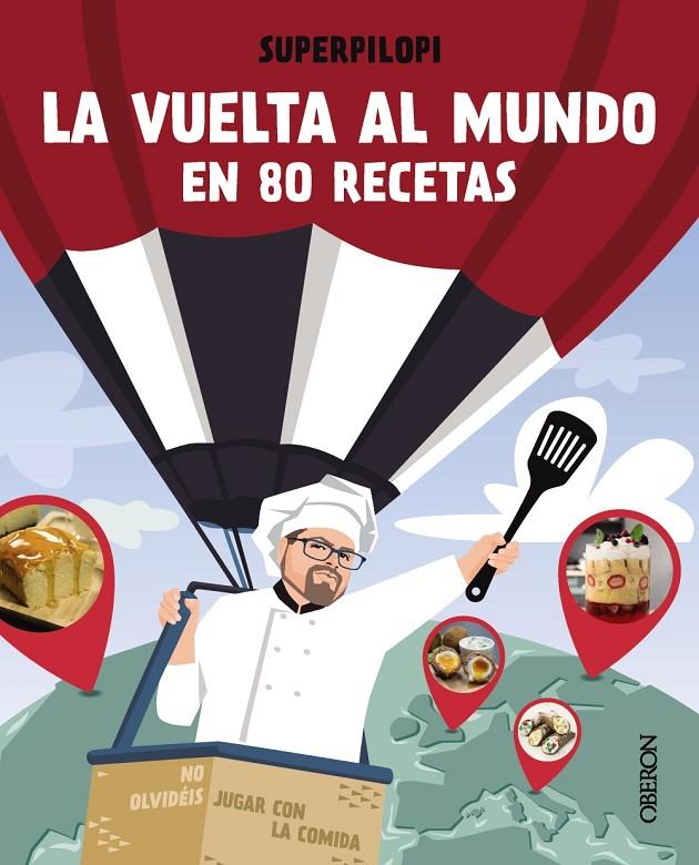 La vuelta al mundo en 80 recetas | 9788441544178 | Superpilopi