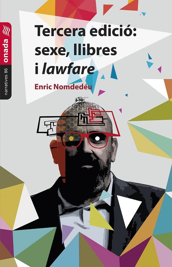 Tercera edició: sexe, llibres i lawfare | 9788418634963 | Enric Nomdedéu Biosca