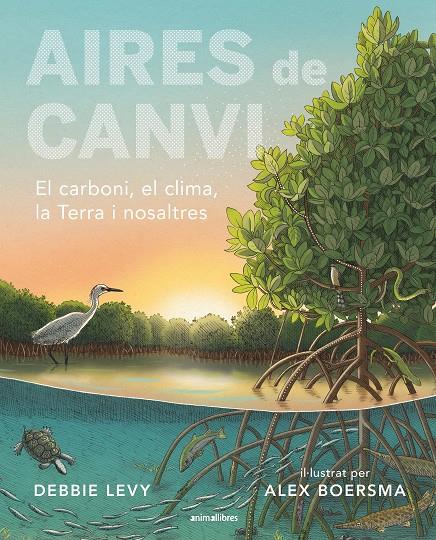 Aires de canvi | 9788419659491 | Debbie Levy ; Alex Boersma