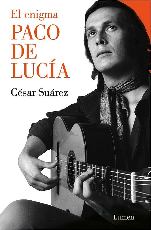 El enigma Paco de Lucía | 9788426426437 | César Suárez