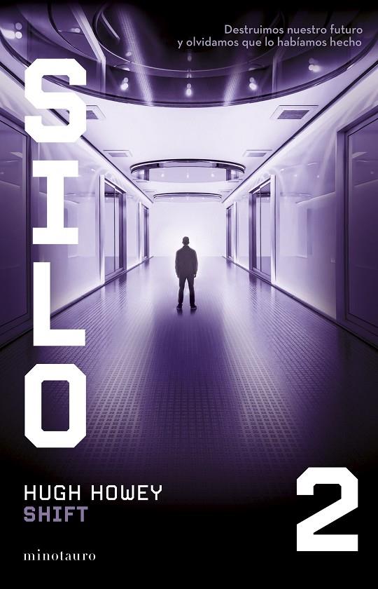 Shift (Silo; 2) | 9788445016152 | Hugh Howey