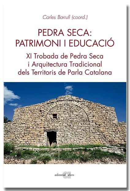 Pedra seca: patrimoni i educació | 9788418618468 | Carles Barrull