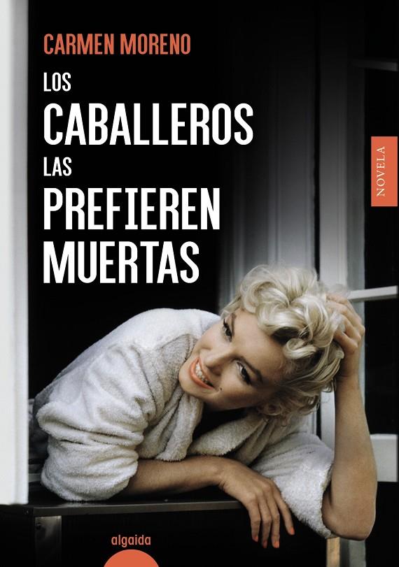 Los caballeros las prefieren muertas | 9788491896616 | Carmen Moreno