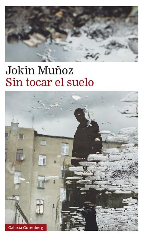 Sin tocar el suelo | 9788418807909 | Jokin Muñoz