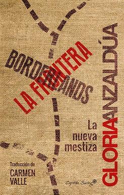 Bordenlands : La frontera | 9788494504327 | Gloria Alzaldúa