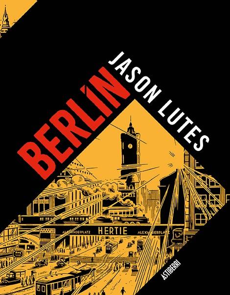 Berlín (integral) | 9788418215117 | Jason Lutes