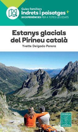 Estanys glacials del Pirineu català | 9788480909686 | Yvette Delgado Perera