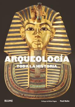 Arqueología : toda la historia | 9788417492632 | Paul Bahn