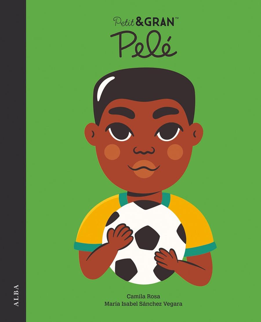 Pelé (català) | 9788490659939 | Camila Rosa ; María Isabel Sánchez Vegara