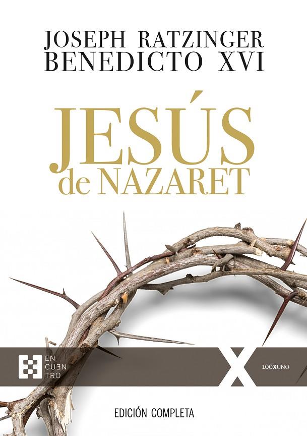 Jesús de Nazaret (edición completa) | 9788490559390 | Joseph Ratzinger (Benedicto XVI)