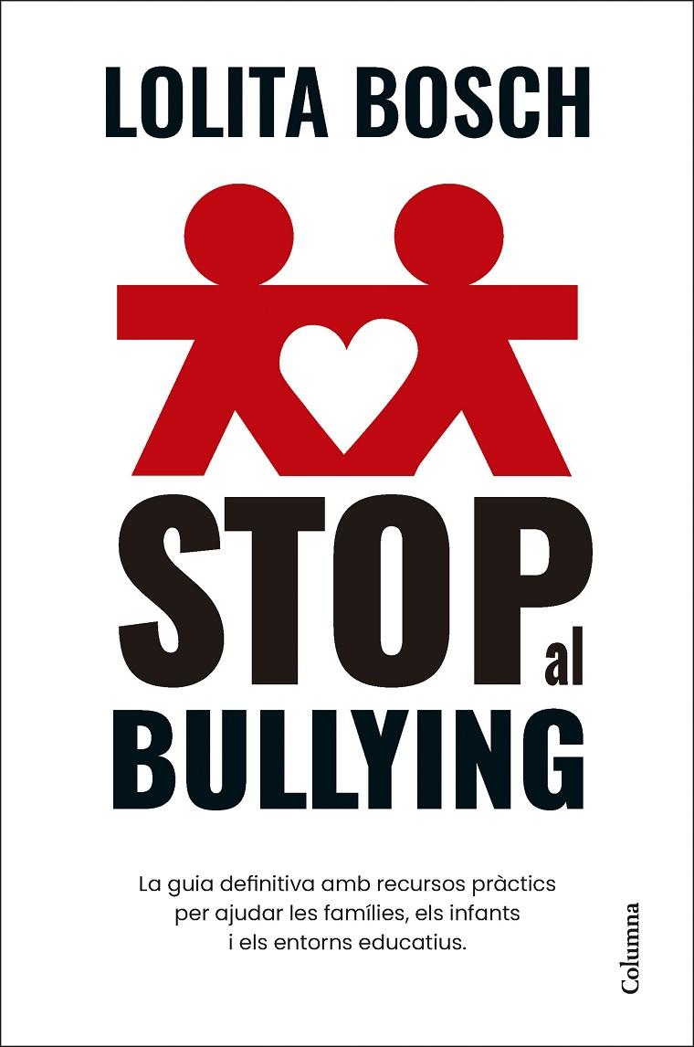 Stop al bullying | 9788466432849 | Lolita Bosch