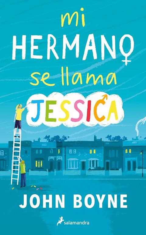 Mi hermano se llama Jessica | 9788418797149 | JOhn Boyne