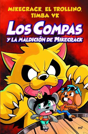 Los Compas y la maldición de Mikecrack (Los Compas; 4) | 9788427047495 | Mikecrack ; El Trollino ; Timba Vk