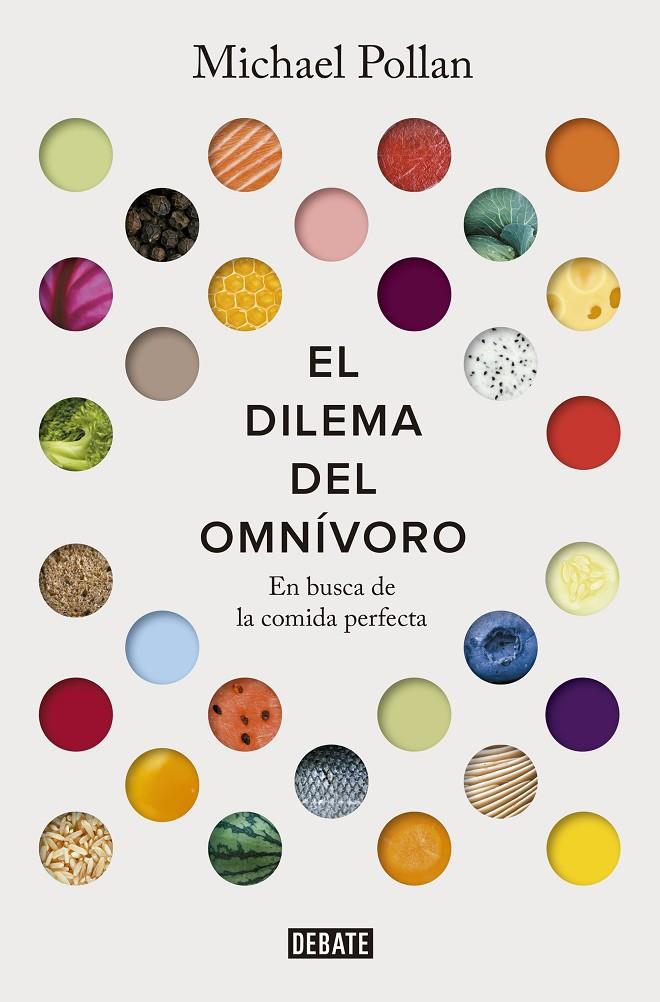 El dilema del omnívoro | 9788499928845 | Michael Pollan