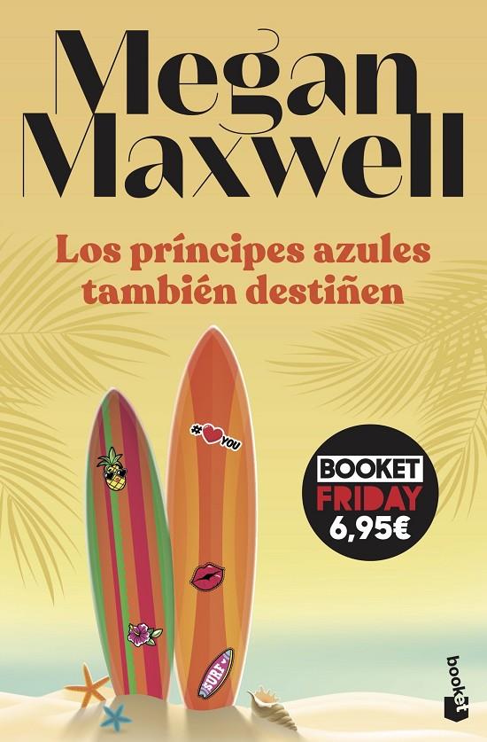 Los príncipes azules también destiñen | 9788408263708 | Megan Maxwell