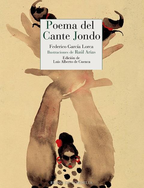 Poema del cante jondo | 9788419124760 | Federico García Lorca ; Raúl Arias