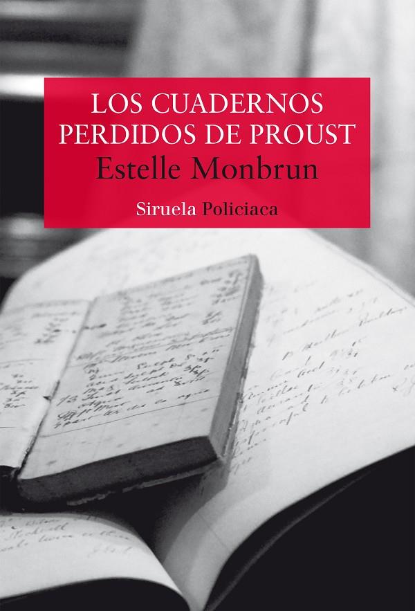 Los cuadernos perdidos de Proust | 9788419207487 | Estelle Monbrun