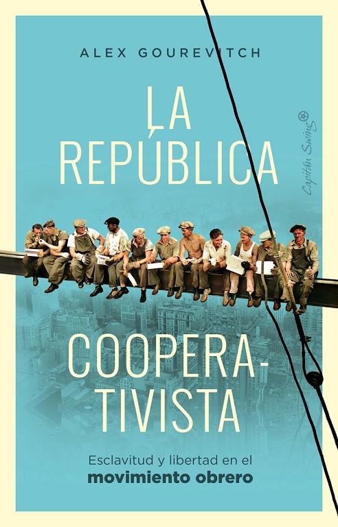 La república cooperativista | 9788412779905 | Alexander Gourevitch