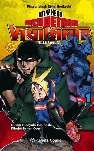 My Hero Academia Vigilante Illegals 1 | 9788491740148 | Kohei Horikoshi