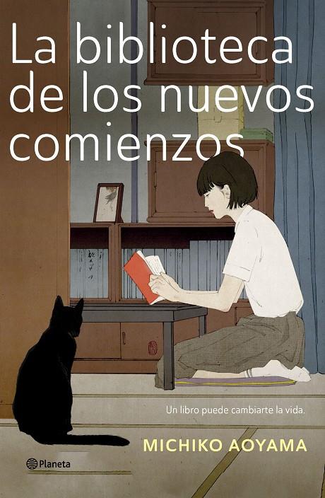 La biblioteca de los nuevos comienzos | 9788408277187 | Michiko Aoyama